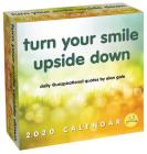 Unspirational 2020 Day-to-Day Calendar: turn your smile upside down By Elan Gale Cover Image