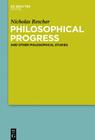 Philosophical Progress: And Other Philosophical Studies Cover Image