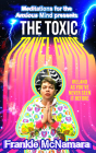 The Toxic Travel Guide: Meditations for the Anxious Mind's Guide to the Biggest Dumps in Ireland By Frankie McNamara Cover Image