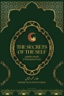 The Secrets Of The Self: (Asrár-i Khudí) A Philosophical Poem Cover Image