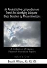 An Administrative Compendium on Trends for Identifying Adequate Blood Donation by African Americans: A Collection of Literary Research Procedure Paper By Williams Cover Image