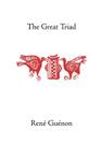 The Great Triad (Dorset Natural History and Archaeological Society Monograph) Cover Image