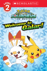 Welcome to Galar! (Pokémon Level Two Reader) (Media tie-in) Cover Image