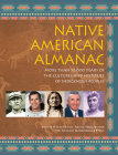 Native American Almanac: More Than 50,000 Years of the Cultures and Histories of Indigenous Peoples By Yvonne Wakim Dennis, Arlene Hirschfelder, Shannon Rothenberger Flynn Cover Image