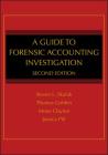 A Guide to Forensic Accounting Investigation Cover Image
