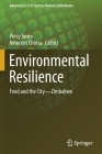 Environmental Resilience: Food and the City-Zimbabwe By Percy Toriro (Editor), Innocent Chirisa (Editor) Cover Image
