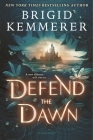 Defend the Dawn (Defy the Night) By Brigid Kemmerer Cover Image