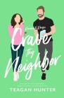 Crave Thy Neighbor By Teagan Hunter Cover Image
