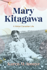 Mary Kitagawa: A Nikkei Canadian Life (Asian America) Cover Image