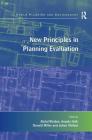New Principles in Planning Evaluation (Urban Planning and Environment) By Abdul Khakee, Donald Miller (Editor), Angela Hull Cover Image