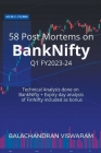 58 Post Mortems on BankNifty - Q1 Fy23-24 By Balachandran Viswaram Cover Image