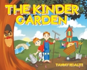 The Kinder Garden By Tammy Risaliti Cover Image