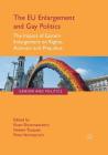 The Eu Enlargement and Gay Politics: The Impact of Eastern Enlargement on Rights, Activism and Prejudice (Gender and Politics) Cover Image