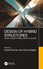 Design of Hybrid Structures: Where Steel Profiles Meet Concrete By André Plumier (Editor), Hervé Degée (Editor) Cover Image