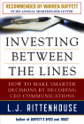 Investing Between the Lines: How to Make Smarter Decisions by Decoding CEO Communications By L. J. Rittenhouse Cover Image
