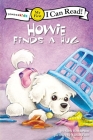 Howie Finds a Hug: My First (I Can Read! / Howie) By Sara Henderson, Aaron Zenz (Illustrator) Cover Image
