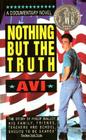 Nothing But the Truth: A Documentary Novel Cover Image