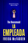The Housemaid (La empleada) By Freida McFadden Cover Image