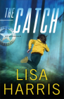 Catch By Lisa Harris Cover Image