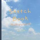 Sketch Book: Multipurpose By Nini N Cover Image