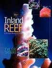 My Inland Reef By Tyler Thomas Cover Image