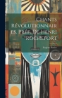 Chants révolutionnaires. Préf. de Henri Rochefort By Eugène 1816-1887 Pottier Cover Image