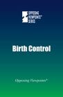 Birth Control (Opposing Viewpoints) Cover Image
