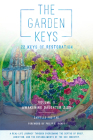 The Garden Keys - 22 Keys of Restoration: Volume 2 - Awakening Daughter Zion By Danielle Freitag, Philip B. Haney (Foreword by) Cover Image