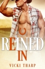 Reined In By Vicki Tharp Cover Image