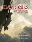 Daybreaks: Daily Reflections for Lent and Easter By Mark Boyer Cover Image