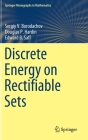 Discrete Energy on Rectifiable Sets (Springer Monographs in Mathematics) By Sergiy V. Borodachov, Douglas P. Hardin, Edward B. Saff Cover Image