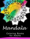 Mandala Coloring Book for Adult: This adult Coloring book turn you to Mindfulness By Peaceful Publishing Cover Image