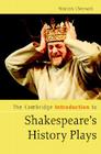 The Cambridge Introduction to Shakespeare's History Plays (Cambridge Introductions to Literature) By Warren Chernaik Cover Image