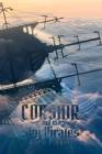 Corsair and the Sky Pirates By Mark Piggott Cover Image