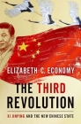 The Third Revolution: Xi Jinping and the New Chinese State Cover Image