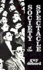 Society of the Spectacle By Guy Debord Cover Image