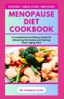 Menopause Diet Cookbook: Easy Delicious Recipes to Balance Hormone and Improve Women Health at Old Age Cover Image