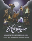 Ho'okupu Learner & Teacher Resource Guide: A Hip Hop Anthology of Hawaiian History Cover Image