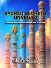 Sacred Secrets Unveiled: Ancient Mesopotamian Magic and Mysteries Cover Image