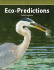 Eco-Predictions (Mathematics in the Real World) Cover Image