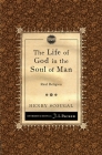 The Life of God in the Soul of Man: Real Religion Cover Image
