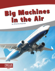Big Machines in the Air By Brienna Rossiter Cover Image