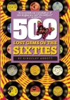 500 Lost Gems of the Sixties By Kingsley Abbot Cover Image