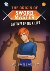 Origin of Sword Master: Captives of the Killer Cover Image