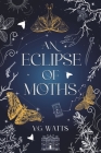 An Eclipse of Moths Cover Image
