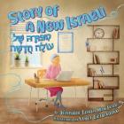 Story of a New Israeli: Sippura shel Olah Chadashah By Jennifer Tzivia MacLeod, Ylber Cërvadiku (Illustrator) Cover Image