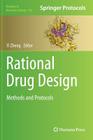 Rational Drug Design: Methods and Protocols (Methods in Molecular Biology #928) By Yi Zheng (Editor) Cover Image