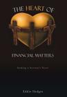 The Heart of Financial Matters: Seeking a Servant's Heart Cover Image