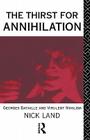 The Thirst for Annihilation: Georges Bataille and Virulent Nihilism Cover Image