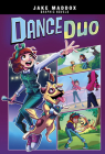 Dance Duo (Jake Maddox Graphic Novels) By Jake Maddox, Berenice Muñiz (Illustrator) Cover Image